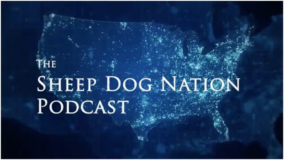 Premiering on 9/11/23 at Noon CT – Sheep Dog Nation Podcast Episode 1