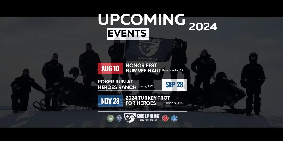 Events at Sheep Dog Impact Assistance 2024 Schedule Honor our Heroes