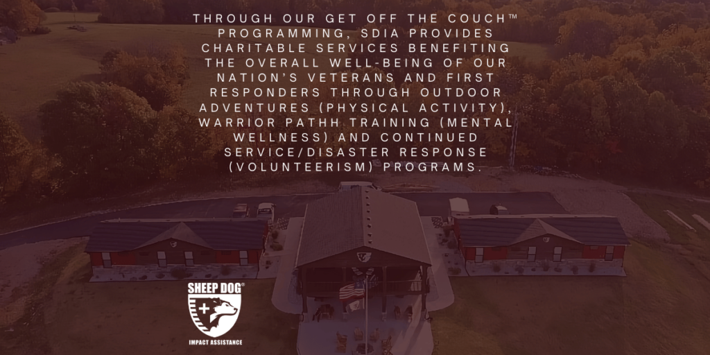 At Sheep Dog Impact Assistance, we are committed to empowering our Veterans, military personnel, and First Responders through adventure, camaraderie, and community. Your support allows us to provide opportunities for these brave men and women to engage in physical and mental challenges, build lasting bonds, and rediscover their sense of purpose. Together, we can make a difference in the lives of those who have sacrificed so much for our safety and freedom. Visit sheepdogia.org to learn more and show your support today!